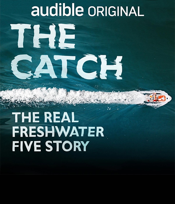 The Catch: The Real Freshwater Five Story